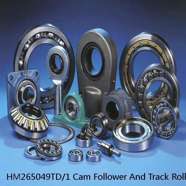 HM265049TD/1 Cam Follower And Track Roller #1 small image
