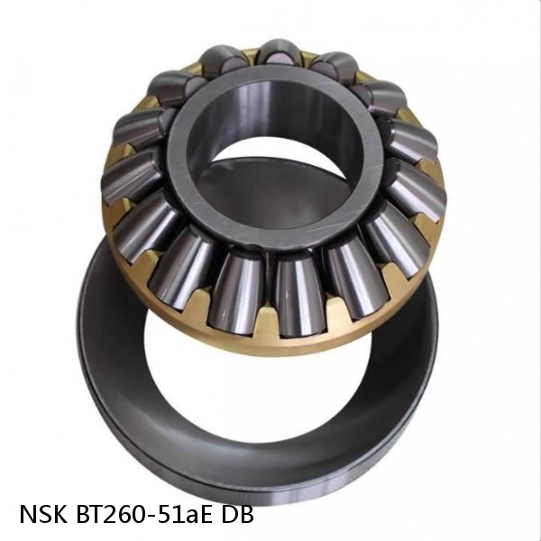 BT260-51aE DB NSK Angular contact ball bearing